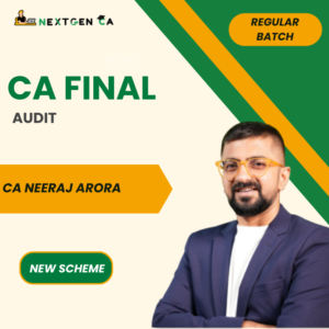 CA Final Audit Regular Batch by CA Neeraj Arora (Recorded)