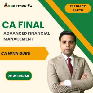 CA Final Advanced Financial Management (AFM) Fastrack Batch by CA Nitin Guru