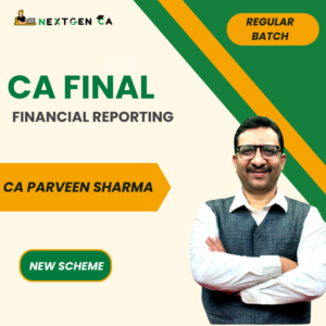CA Final Financial Reporting (FR) Full Course By CA Parveen Sharma