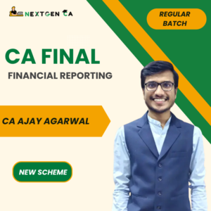 CA Final Financial Reporting (FR) Regular Batch by CA AJAY AGARWAL