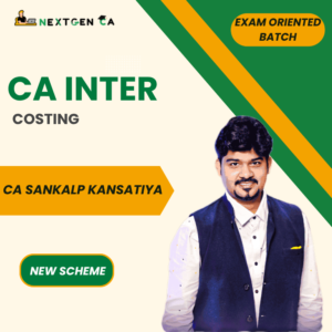 CA Inter Cost & Management Accounting (Costing) Exam Oriented Batch by CA Sankalp Kanstiya